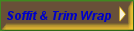 Soffit & Trim Wrap